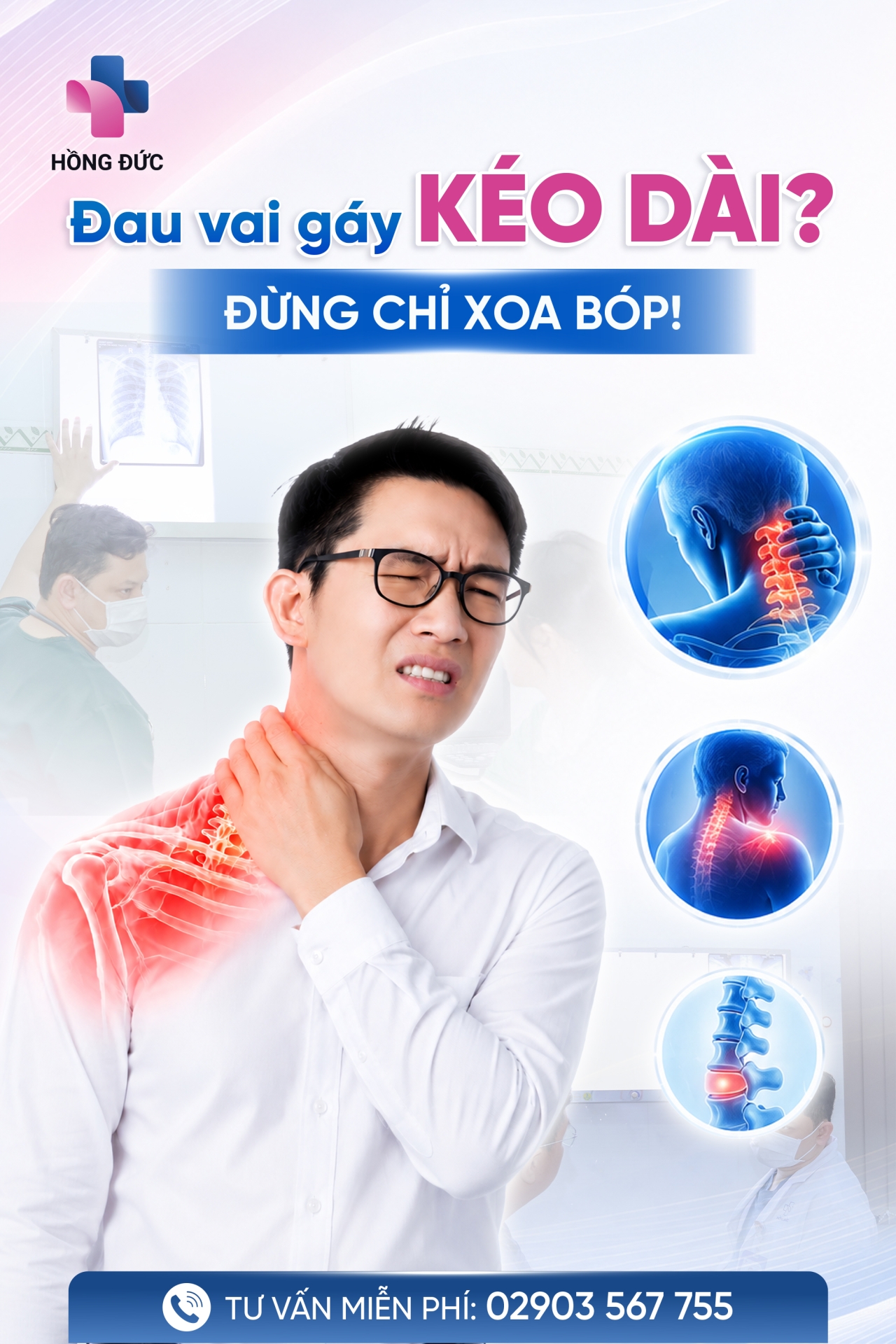 ĐAU VAI GÁY KÉO DÀI: ĐỪNG CHỈ XOA BÓP, HÃY TÌM ĐÚNG NGUYÊN NHÂN