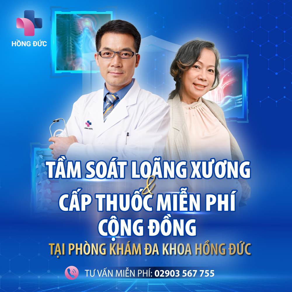 TẦM SOÁT LOÃNG XƯƠNG VÀ CẤP THUỐC MIỄN PHÍ CỘNG ĐỒNG TẠI PKĐK HỒNG ĐỨC