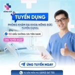 PHÒNG KHÁM ĐA KHOA HỒNG ĐỨC TUYỂN DỤNG ĐIỀU DƯỠNG VIÊN
